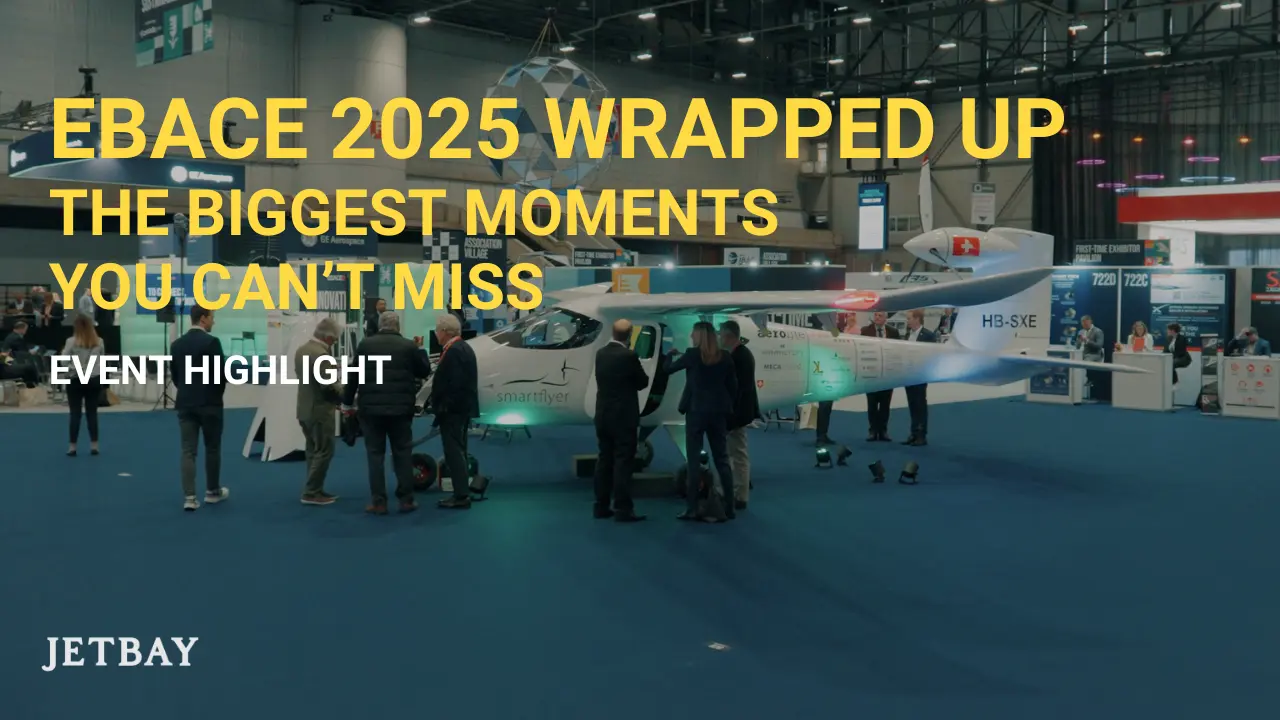What’s Next for Business Aviation? Highlights from EBACE 2025 in Geneva